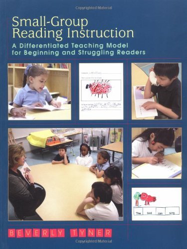 SmallGroup Reading Instruction: A Differentiated Teaching Model for Beginning and Struggling Readers,Used
