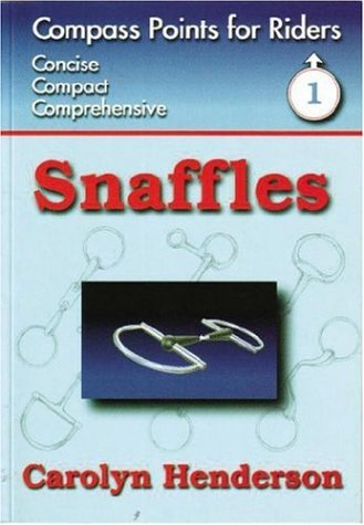 Snaffles (Compass Points for Riders Series),Used