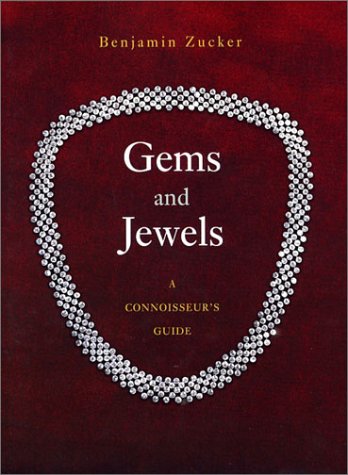 Gems And Jewels: A Connoisseur'S Guide