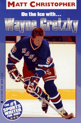 On the Ice With. . .wayne Gretzky (Athlete Biographies),New