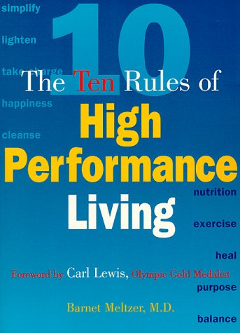 The Ten Rules of High Performance Living,Used
