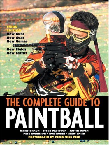The Complete Guide to Paintball, Third Edition,Used