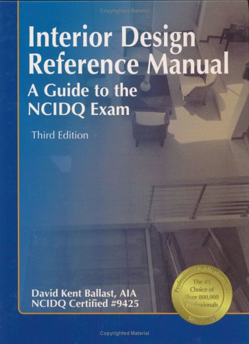 Interior Design Reference Manual: A Guide to the NCIDQ Exam (3rd Edition),Used
