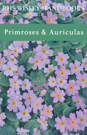 Primroses and Auriculas (Rhs Wisley Handbooks),Used