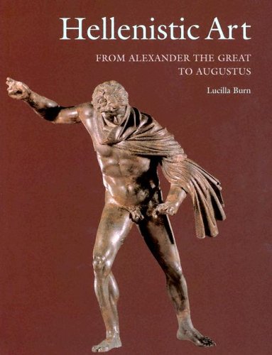 Hellenistic Art: From Alexander The Great To Augustus,New