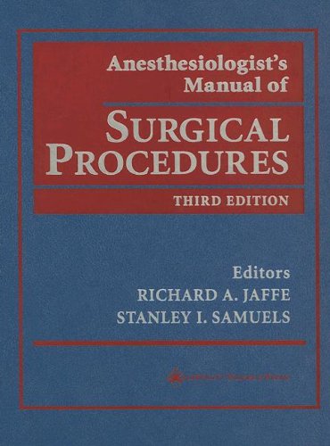 Anesthesiologists Manual Of Surgical Procedures,New