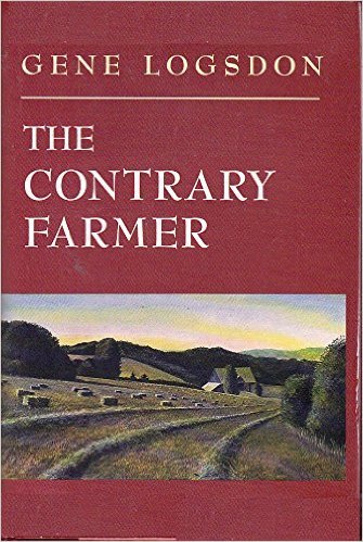 The Contrary Farmer (The Real Goods Independent Living Books),New