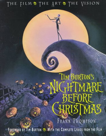 Tim Burton'S The Nightmare Before Christmas: The Film  The Art  The Vision (Disney Editions Deluxe (Film)),Used