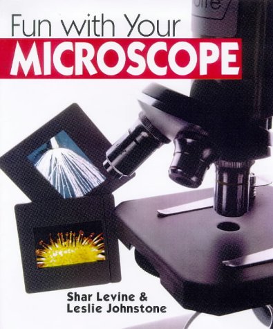 Fun With Your Microscope,Used