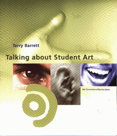 Talking About Student Art (Art Education in Practice),Used