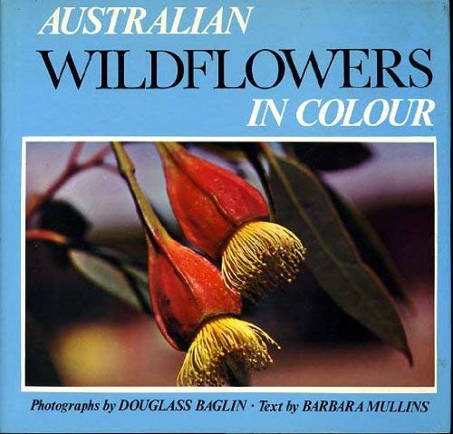 Australian Wildflowers in Colour,Used