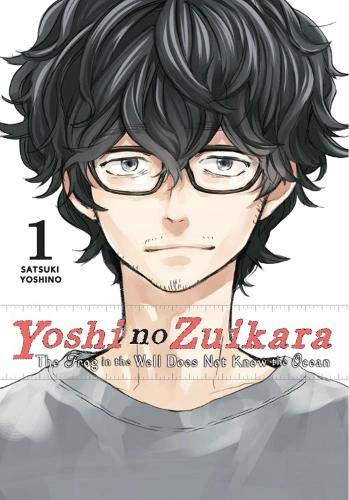 Yoshi No Zuikara, Vol. 1: The Frog In The Well Does Not Know The Ocean (Yoshi No Zuikara, 1)