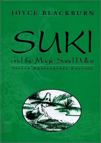 Suki and the Magic Sand Dollar: Silver Anniversary Edition,Used