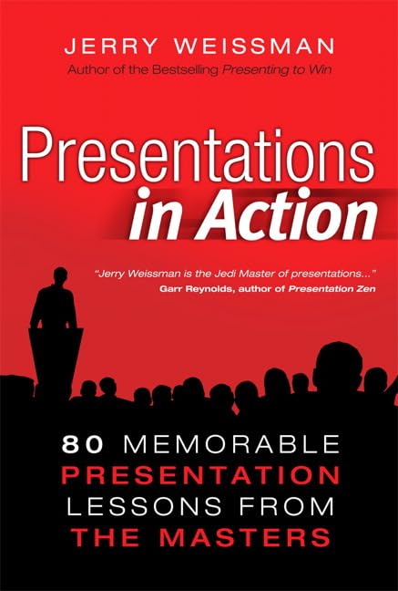 Presentations In Action: 80 Memorable Presentation Lessons From The Masters,Used