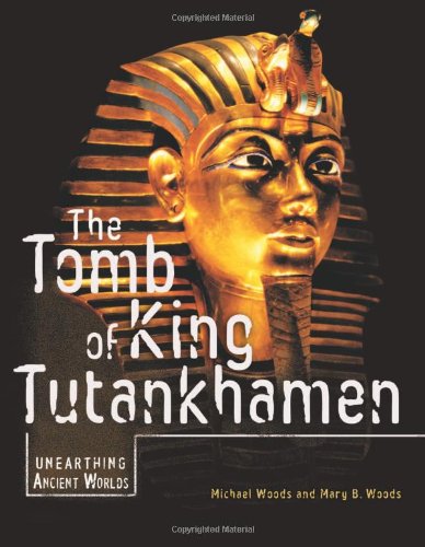 The Tomb of King Tutankhamen (Unearthing Ancient Worlds),Used
