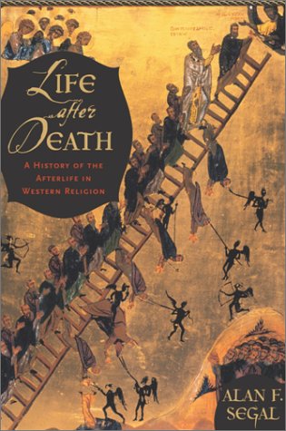 Life After Death: A History Of The Afterlife In Western Religion,New