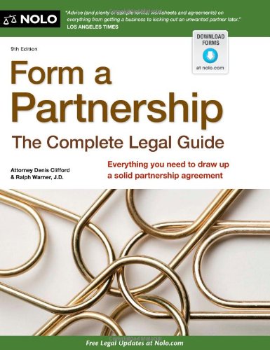 Form a Partnership: The Complete Legal Guide,Used