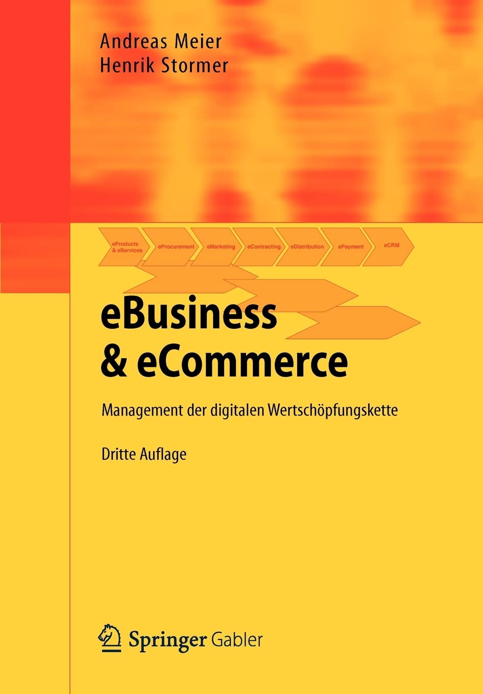 Ebusiness & Ecommerce: Management Der Digitalen Wertschpfungskette (German Edition),Used