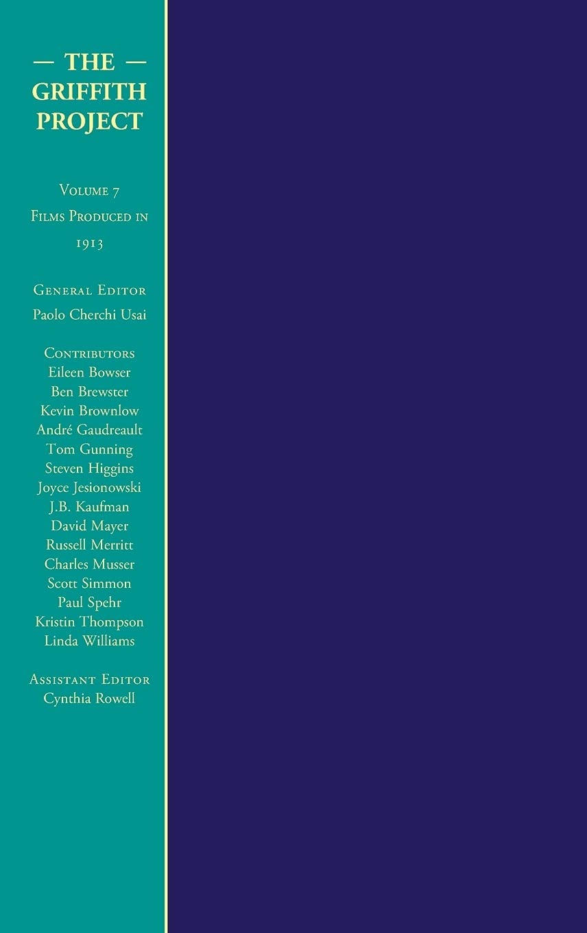 The Griffith Project, The Volume 7: Films Produced in 1913 (The Griffith Project Vols 112),Used
