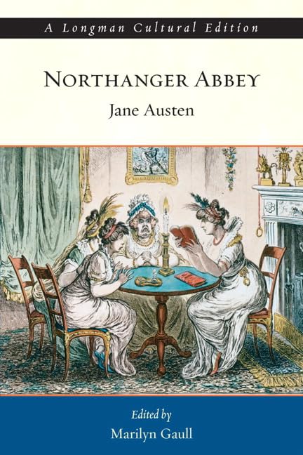 Northanger Abbey: A Longman Cultural Edition,New