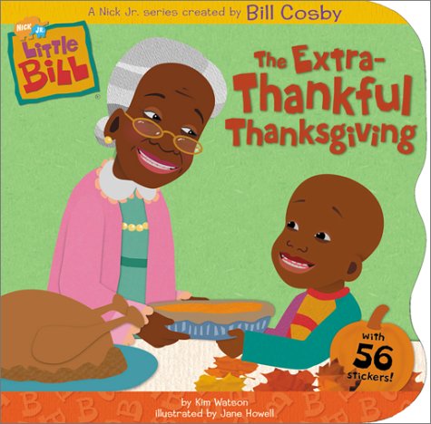 The Extrathankful Thanksgiving (Little Bill Stickers N Shapes 2),Used