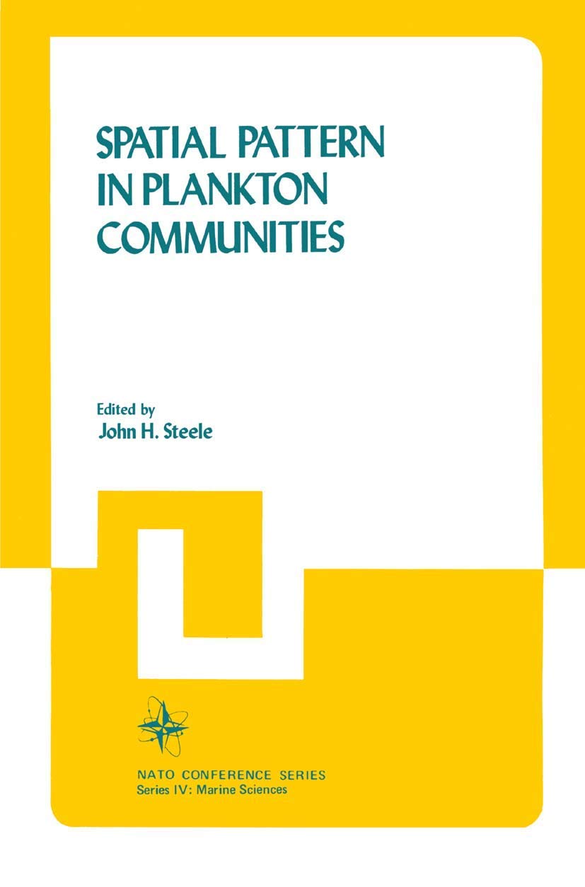 Spatial Pattern in Plankton Communities (Nato Conference Series, 3),New