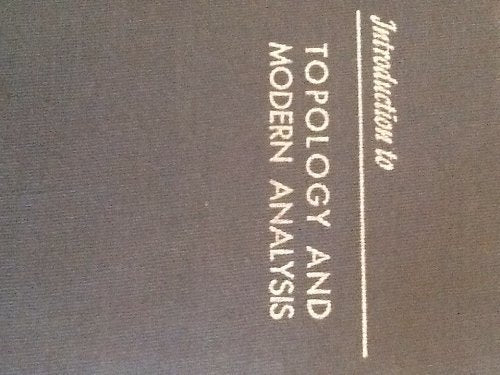 Introduction To Topology And Modern Analysis,Used
