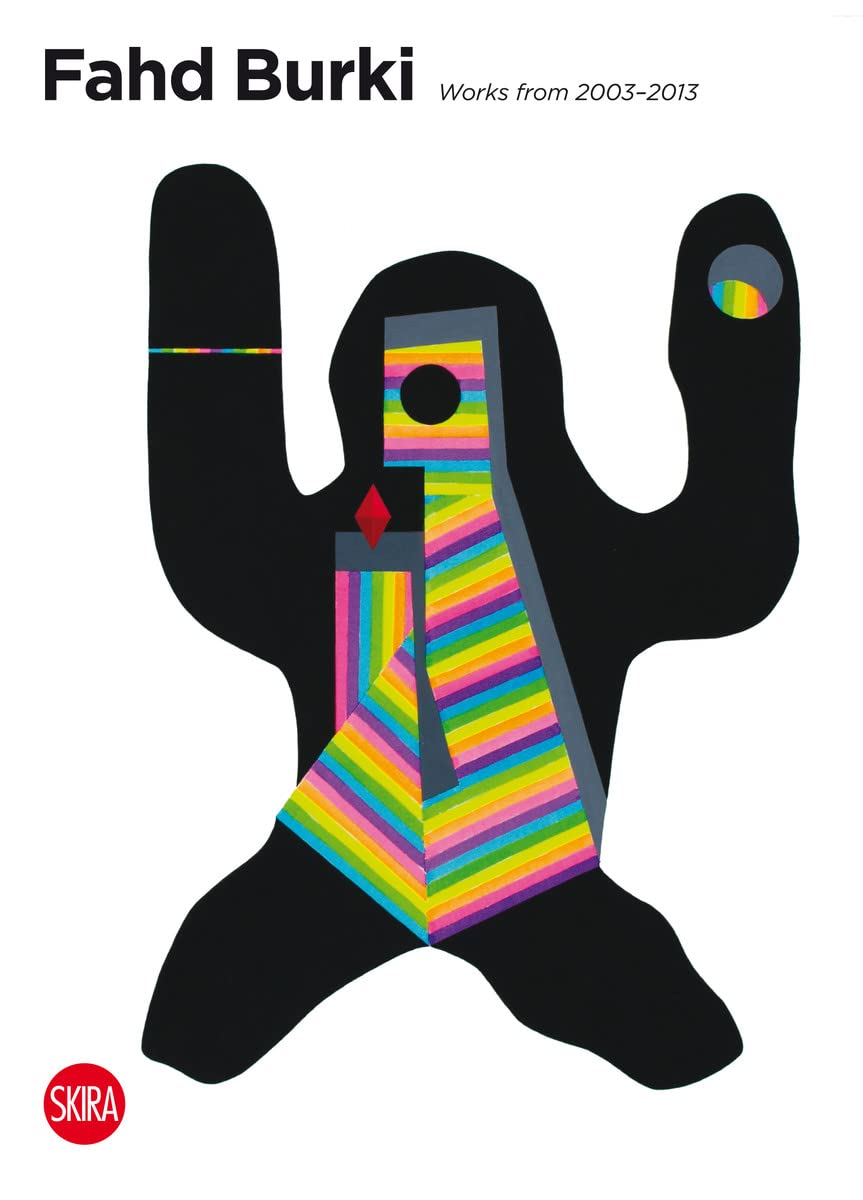 Fahd Burki: Works from 20032013,Used