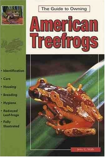 The Guide to Owning American Treefrogs,Used