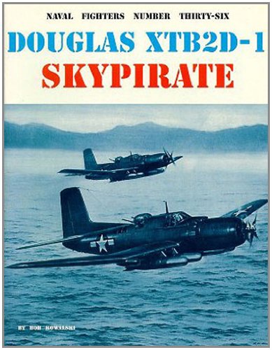 Naval Fighters Number ThirtySix Douglas XTB2D1 Skypirate,Used