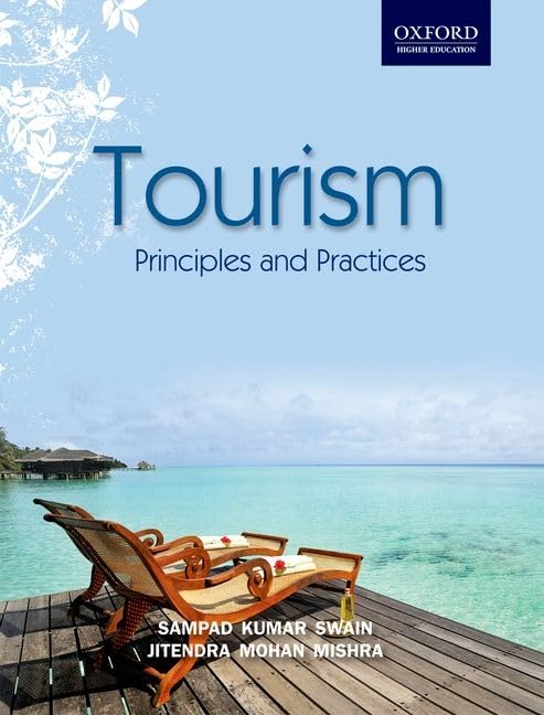 Tourism: Principles and Practices (Oxford Higher Education),Used