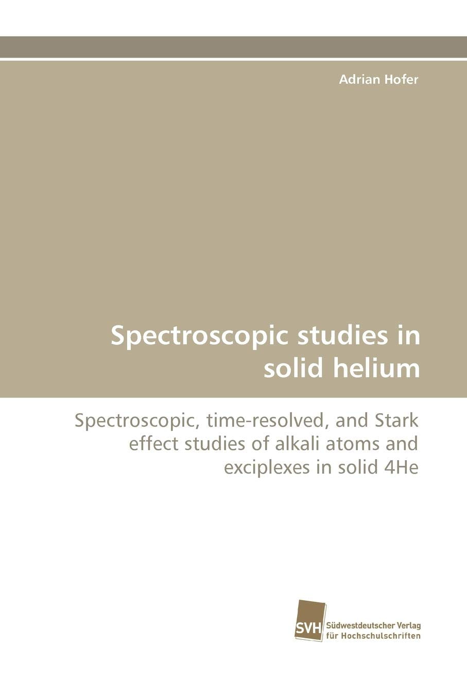Spectroscopic studies in solid helium,Used