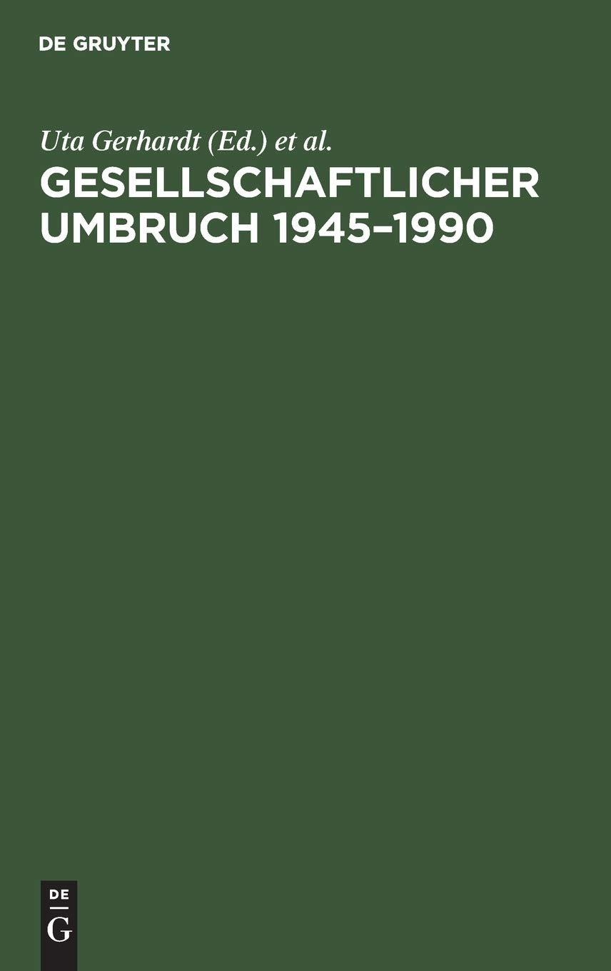 Gesellschaftlicher Umbruch 19451990: Redemokratisierung Und Lebensverhltnisse (German Edition),Used