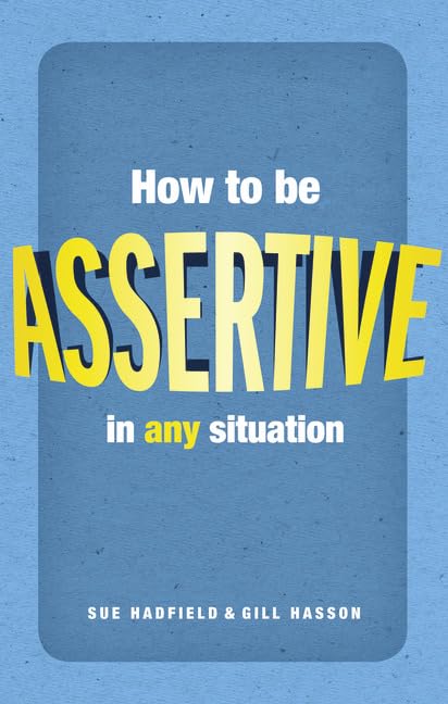 How to be assertive in any situation,Used
