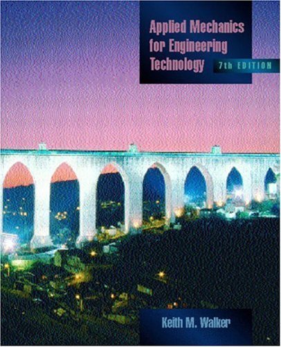 Applied Mechanics for Engineering Technology,New