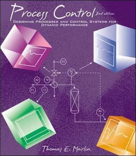Process Control: Designing Processes And Control Systems For Dynamic Performance