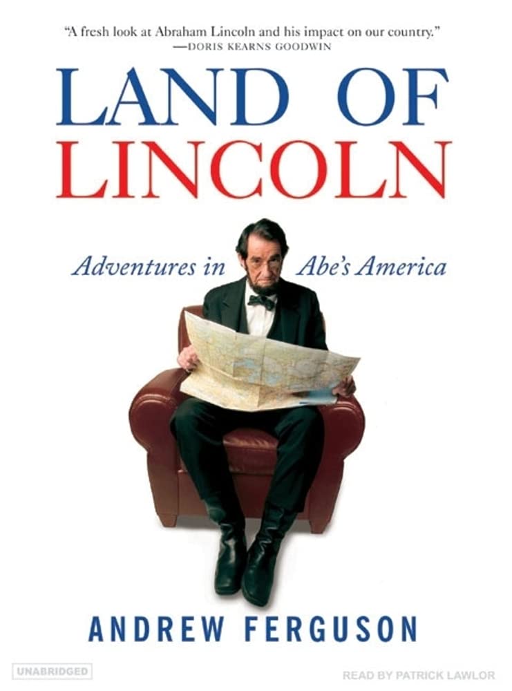 Land of Lincoln: Adventures in Abe's America,Used