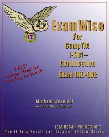 Examwise for Comptia INet+ Certification Exam Ik0002,Used