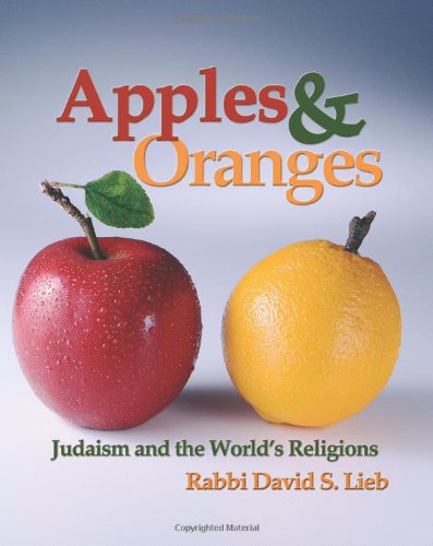 Apples and Oranges: Judaism and the World's Religions Text Book,Used