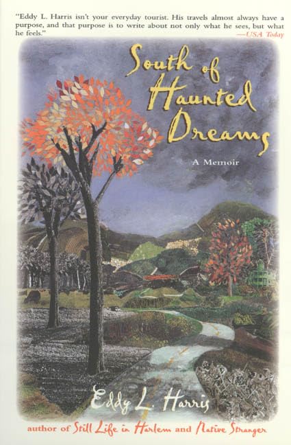 South Of Haunted Dreams: A Memoir,New