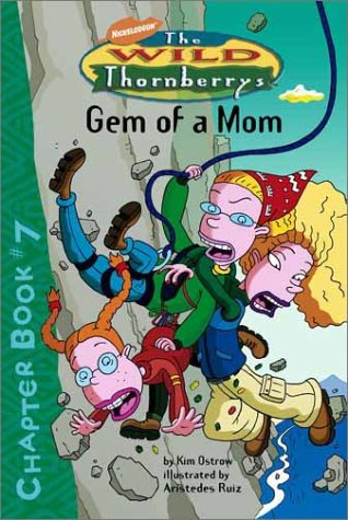 Gem Of A Mom (Wild Thornberrys Chapter Book),Used
