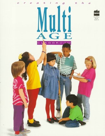 Creating the Multiage Classroom,Used