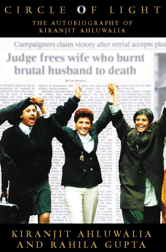 Circle Of Light: The Autobiography Of Kiranjit Ahluwalia,Used