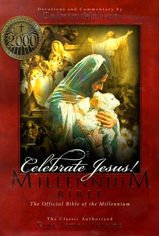 Celebrate Jesus!: The Millennium Bible : King James Version,New