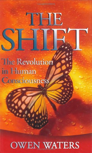 The Shift: The Revolution in Human Consciousness,Used