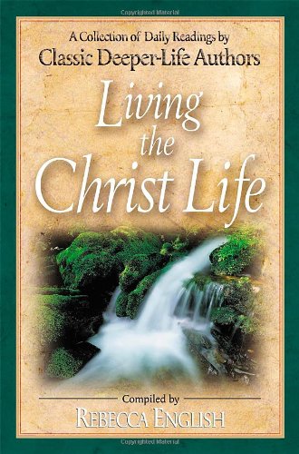 Living the Christ Life,Used
