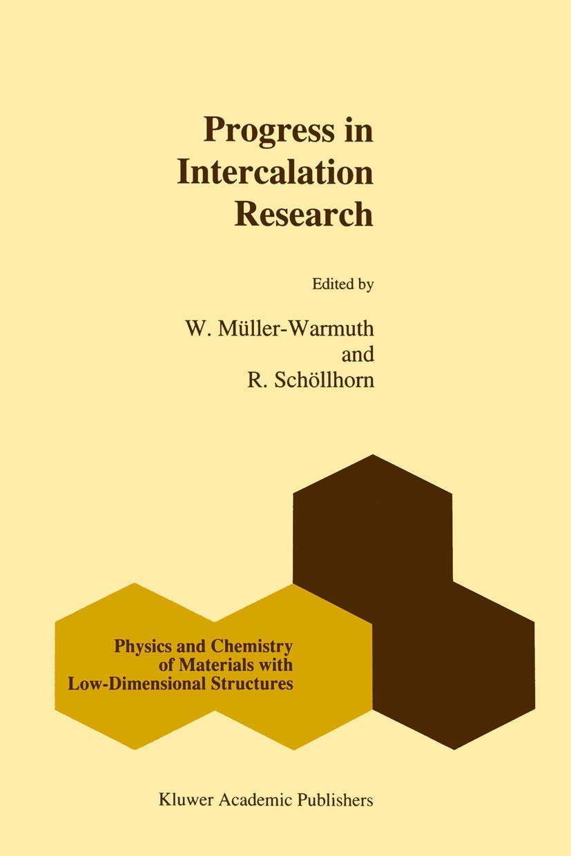 Progress in Intercalation Research (Physics and Chemistry of Materials with LowDimensional Structures, 17),Used