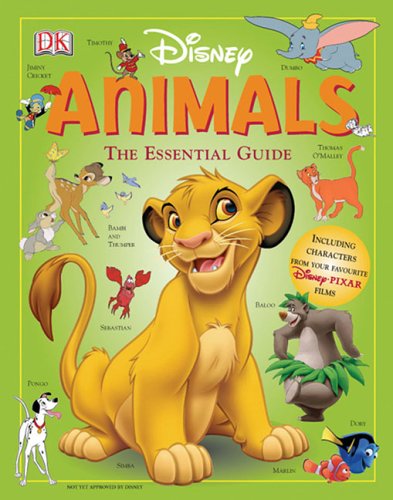 Disney Animals: The Essential Guide (Dk Essential Guides),New