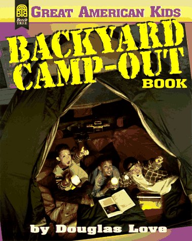 The Backyard CampOut Book,Used
