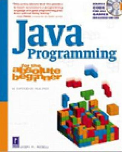 Java Programming For The Absolute Beginner,New